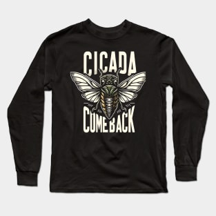 The Great Cicada Comeback tour 2024 Long Sleeve T-Shirt